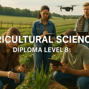 Students learning modern farming and sustainability in Agricultural Science Diploma Level 8 training.