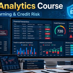 Fraud Analytics Course showing banking data, credit risk scores, machine learning models and payment fraud detection
